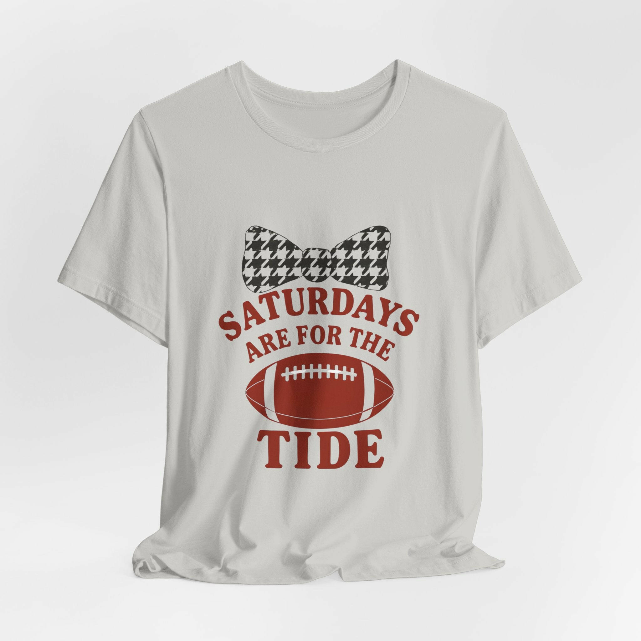 Football Game Day Tee, Saturdays Are for the Tide, Unisex Sports Shirt, Fan Apparel, Tailgate Outfit.