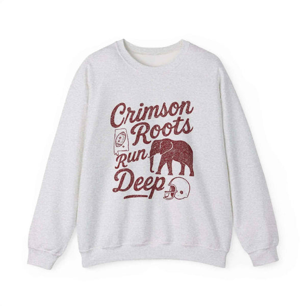 Crimson Roots Run Deep Alabama Sweatshirt
