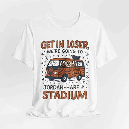 Get in Loser Auburn Tigers Jordan-Hare Game Day Shirt